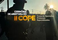 Seap realiza abertura do II Curso de Operações Prisionais Especializadas