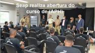 Seap deu inicio ao curso de (APH) nesta segunda-feira (17)