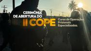 Seap realiza abertura do II Curso de Operações Prisionais Especializadas