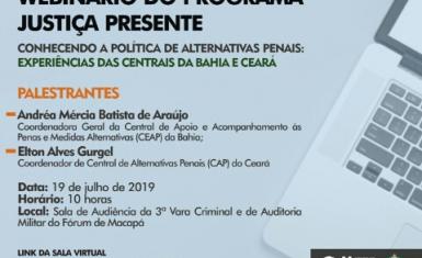 Ceapa participa de Webinário do Programa Justiça Presente "Conhecendo a política de alternativas penais: Experiências das Centrais da Bahia e Ceará"