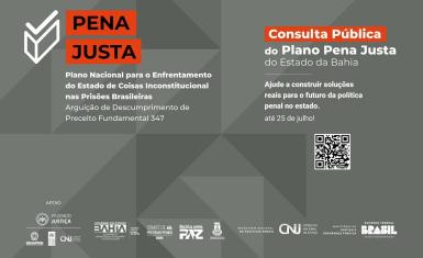 A Bahia lança consulta pública para consolidar o ‘Plano Pena Justa Estadual’